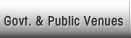 Govt. & Public Venues